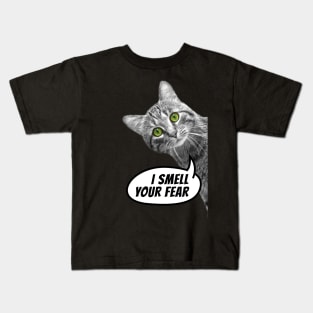 I smell your fear. Kids T-Shirt